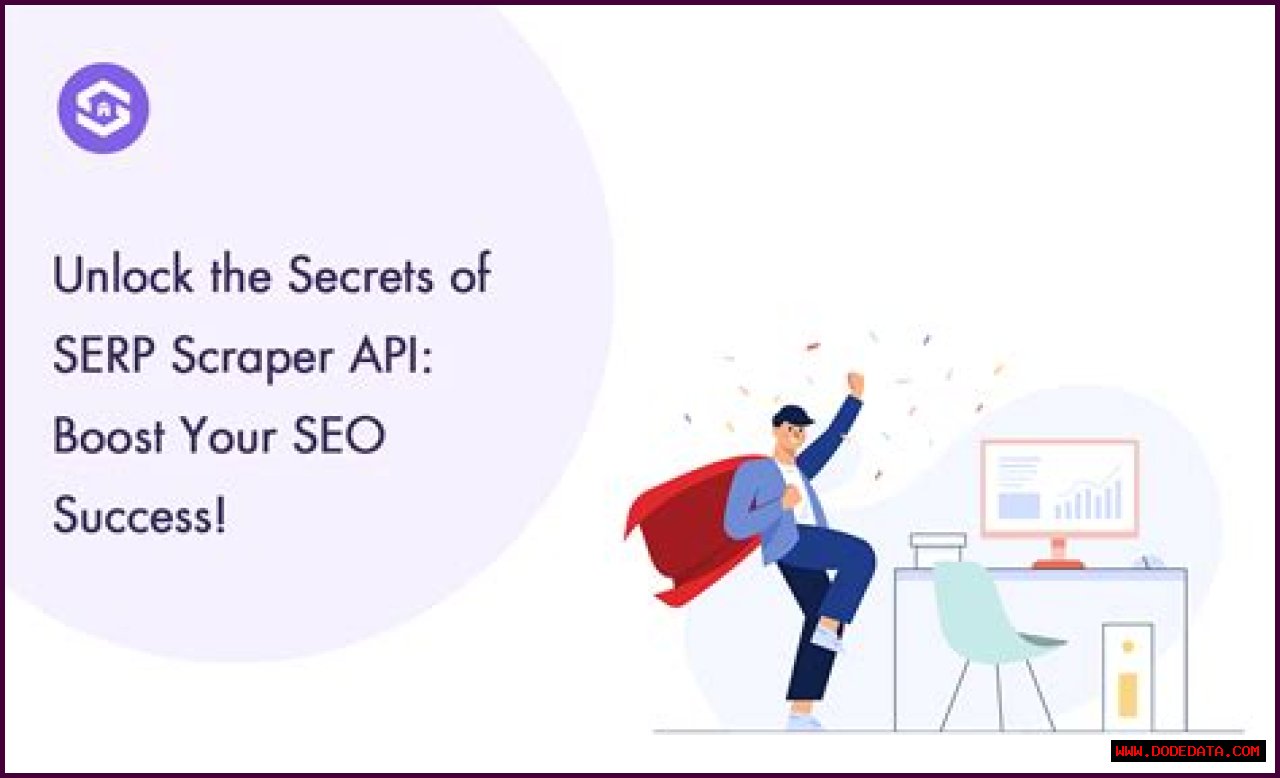 Unlocking The Secrets Of SERP Monitoring For Digital Success